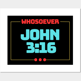 Whosoever | Christian Bible Verse John 3:16 Posters and Art